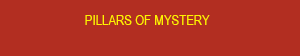 Pillars Of Mystery